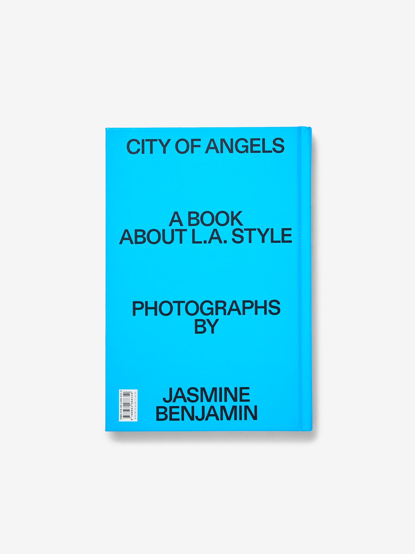 City of Angels. A Book about L.A. Style
